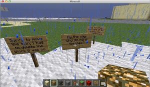 Students used minecraft signs to leave messages to one another.