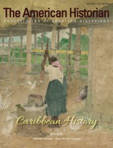 The cover of the May issue of The American Historian. The cover notes the theme of the issue: Caribbean History.