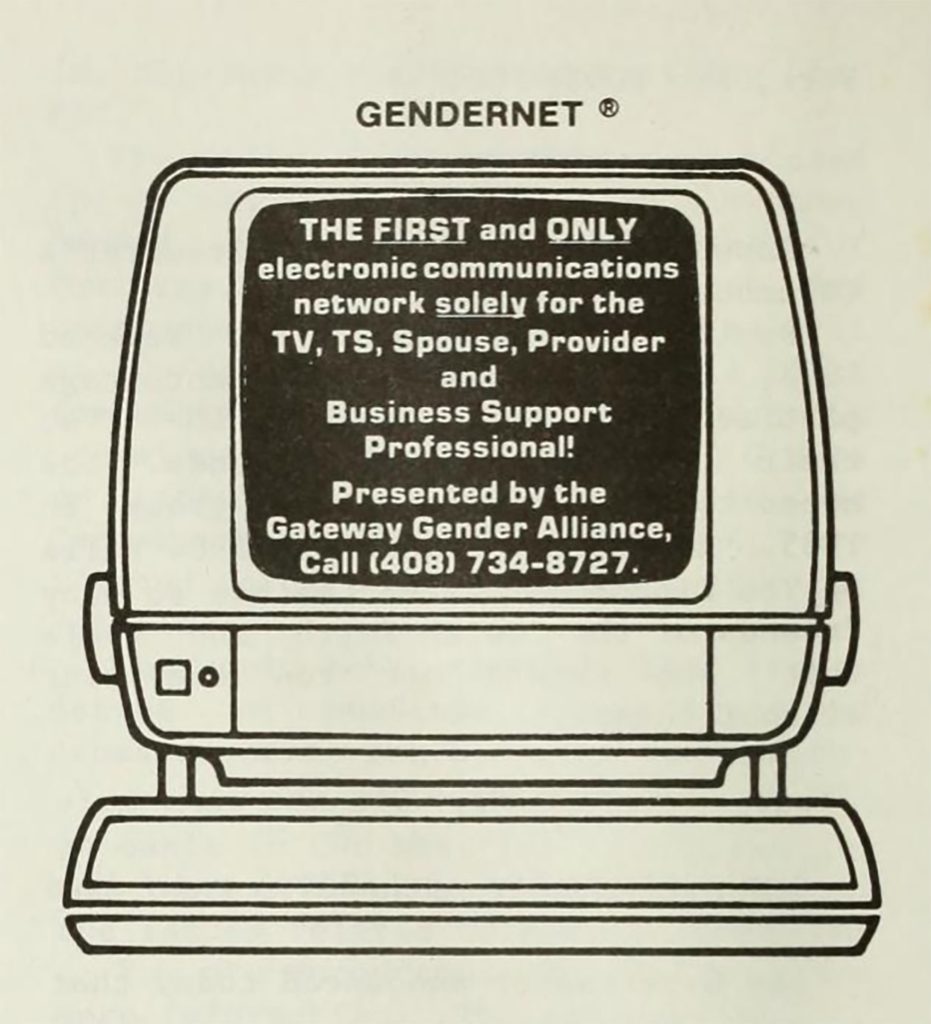 Line drawing of a computer. The screen reads: "THE FIRST and ONLY electronic communications network solely for the TV, TS, Spouse, Provider and Business Support Professional! Presented by the Gateway Gender Alliance, Call (408) 734-8727."