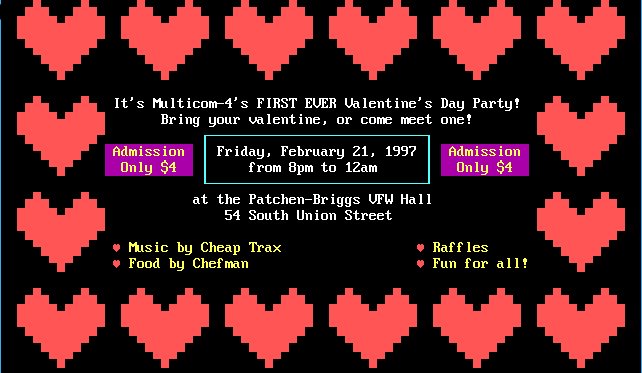 Screenshot of black, white, and orange text with hearts around the outside. Top line of text reads, "It's Multicom–4's FIRST EVER Valentine's Day Party! Bring your valentine, or come meet one! 